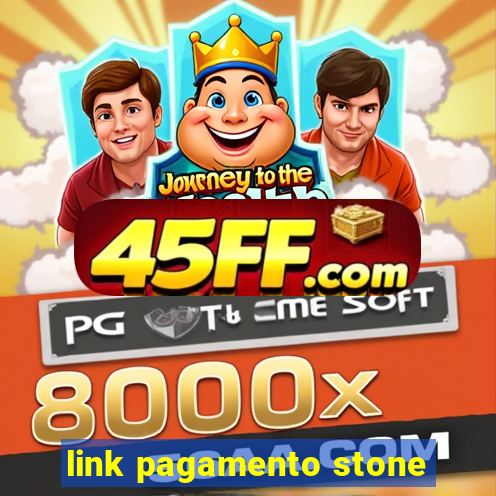 link pagamento stone